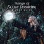 Songs of Winter Dreaming