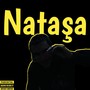 Nataşa (Explicit)