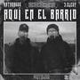 Aquí en el barrio (feat. Molbeats95 & J.Elegy) [Explicit]