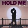 Hold Me (feat. Lil Yaccc) [Explicit]