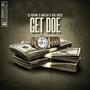 Get Doe (feat. Mesia & Big Skee) [Explicit]