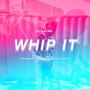 Whip It (Explicit)