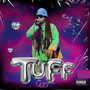 Tuff (Explicit)