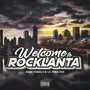 Welcome 2 ROCKlanta (Explicit)