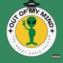 Outta My Mind (Explicit)