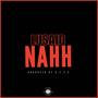 Nahh (Explicit)