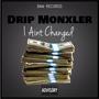 I Ain't Changed (Explicit)