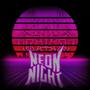 NEON NIGHT