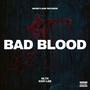 Bad Blood (Explicit)