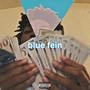 blue fein (Explicit)