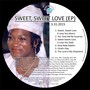 Sweet, Sweet Love - EP