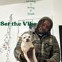 Set The Vibe (feat. TJ Humble & Dee Nasty) [Explicit]