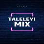 Taleleyi Mix