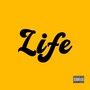 Life (Explicit)