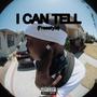 I CAN TELL FREESTYLE (Explicit)