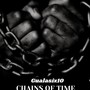 Chains Of Time (Explicit)