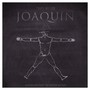 Joaquin (Soundtrack from the Motion Picture)