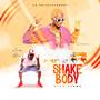 Shake Body