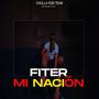 Mi nación (feat. Fiter)