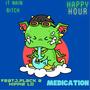 Medication (feat. J. Plack & Hippie lo)