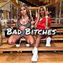 Bad ******* (Explicit)