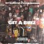 Get A Buzz (feat. Cortez Mckinnon) [Explicit]