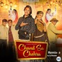 Chand Sa Chehra (Remix - 2)