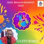 Holi Bhajan Mashup 2025
