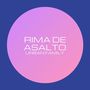 Rima De Asalto (Explicit)