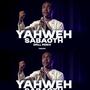 YAHWEH SABAOTH DRILL RMX