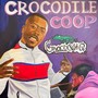 Crocodile Coop (Explicit)