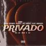 PRIVADO RMX (feat. Beikam Musica, Sentimient, GS Kartel, K-Nel Sandoval, Eliazz & Mario Nota)