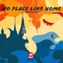 No Place Like Home - Single