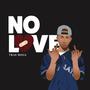 No Love (Explicit)