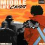 Middle Life Crisis (feat. Hozi) [Explicit]