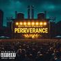 Perseverance (Explicit)