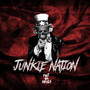 Junkie Nation (Explicit)