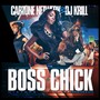 The Boss Chick Mixtape (Explicit)