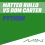 Python (Matteo Rullo vs. Dom Carter)