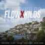 Flow X Kilos