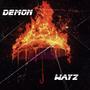 Demon Wayz (Explicit)