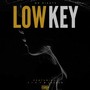 Lowkey (Explicit)