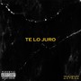 Te Lo Juro (Explicit)