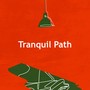 Tranquil Path