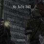 No Auto **** (feat. Ajin.) [Explicit]