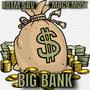 Big Bank (Explicit)