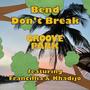 Bend Don't Break (feat. Khadijo, Francillia, Oren Levine, Alric Francis & Roland Wells)