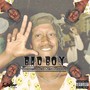 BAD BOY (Explicit)