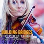 Building Bridges (feat. Mark Shine)