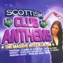 Scottish Club Anthems - The Massive Hits Collection